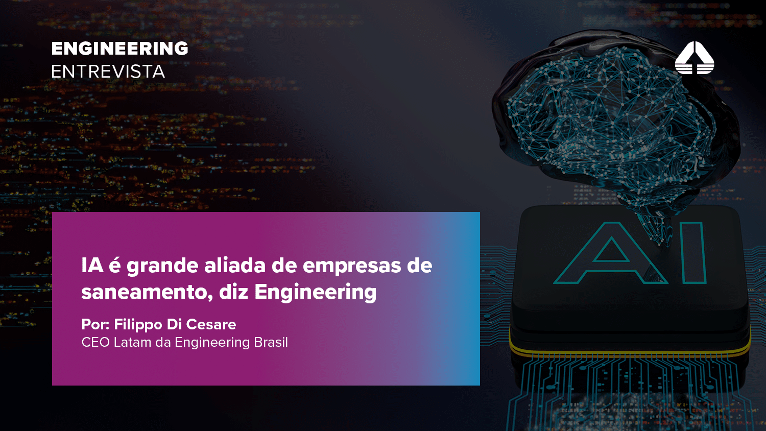 IA é grande aliada de empresas de saneamento, diz Engineering