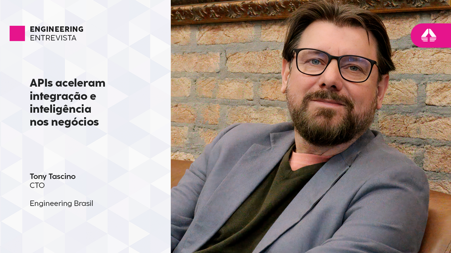 Destaque_Entrevista_TonyTascino_APIs