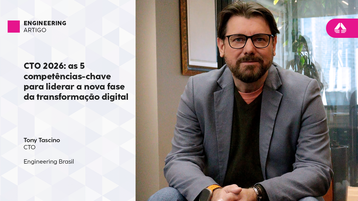 Destaque_Artigo_TonyTascino_TIInside_TendênciasCTOs2026